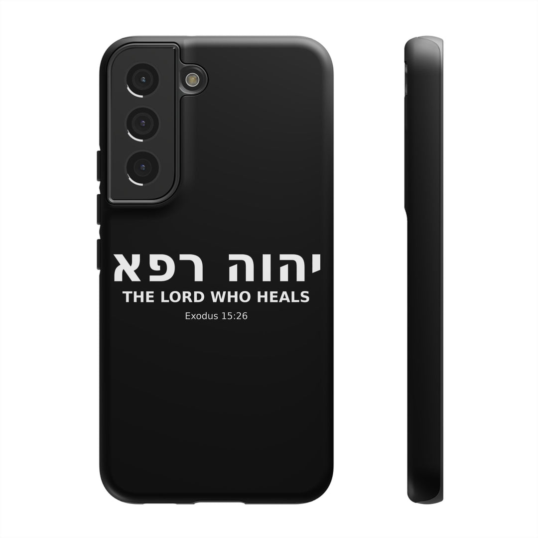 YAHWEH RAPHA (The Lord Who Heals) Christian Phone Case