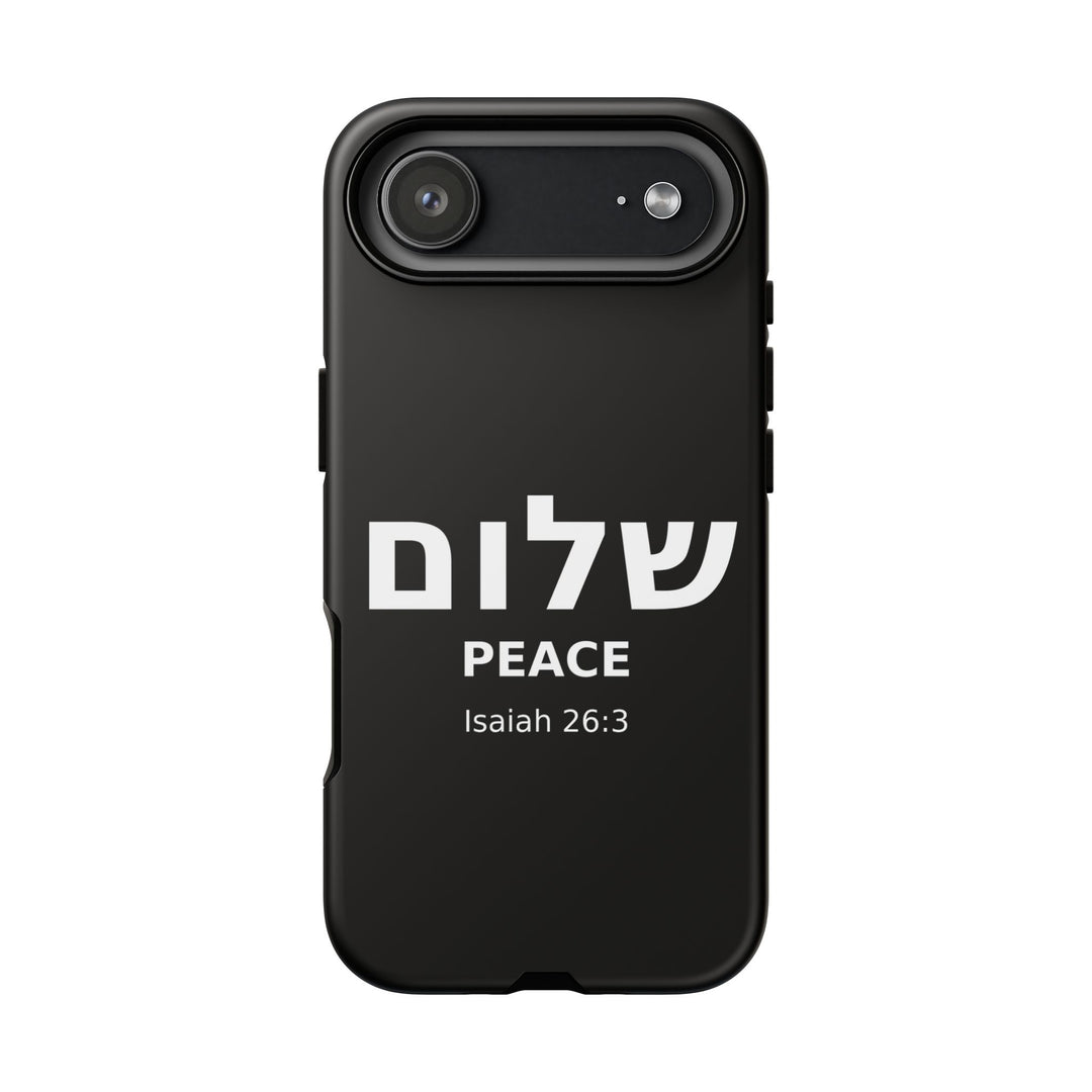 Peace (Shalom) Isaiah 26:3 Tough Phone Case