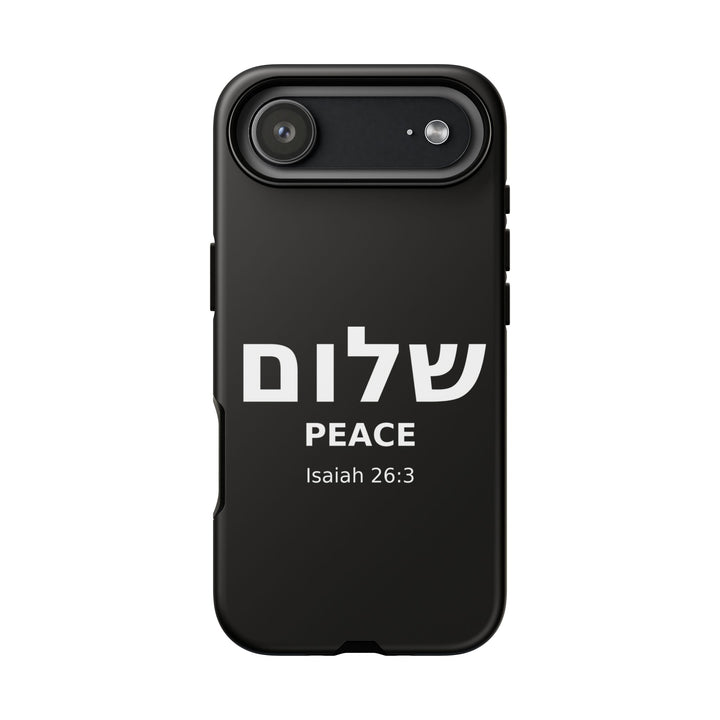 Peace (Shalom) Isaiah 26:3 Tough Phone Case