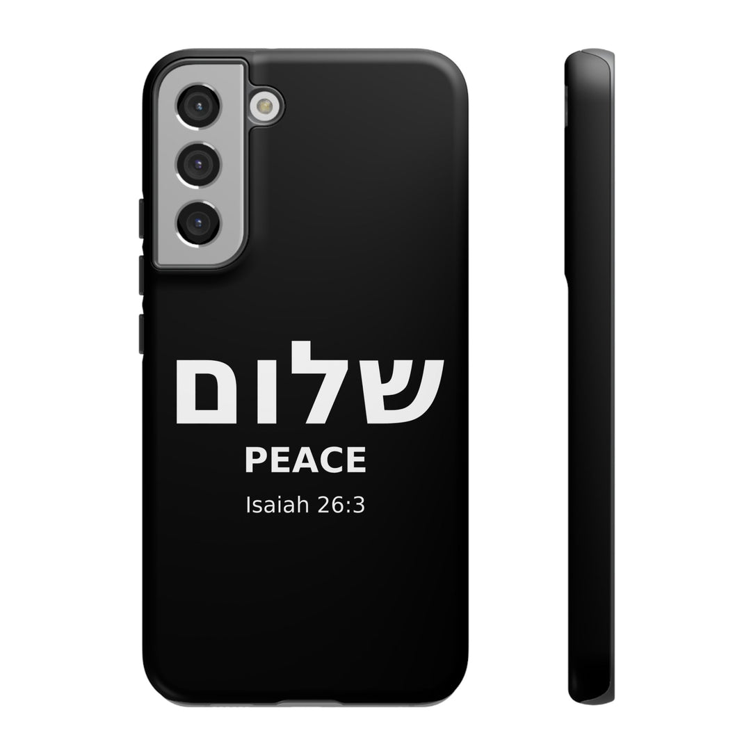Peace (Shalom) Isaiah 26:3 Tough Phone Case