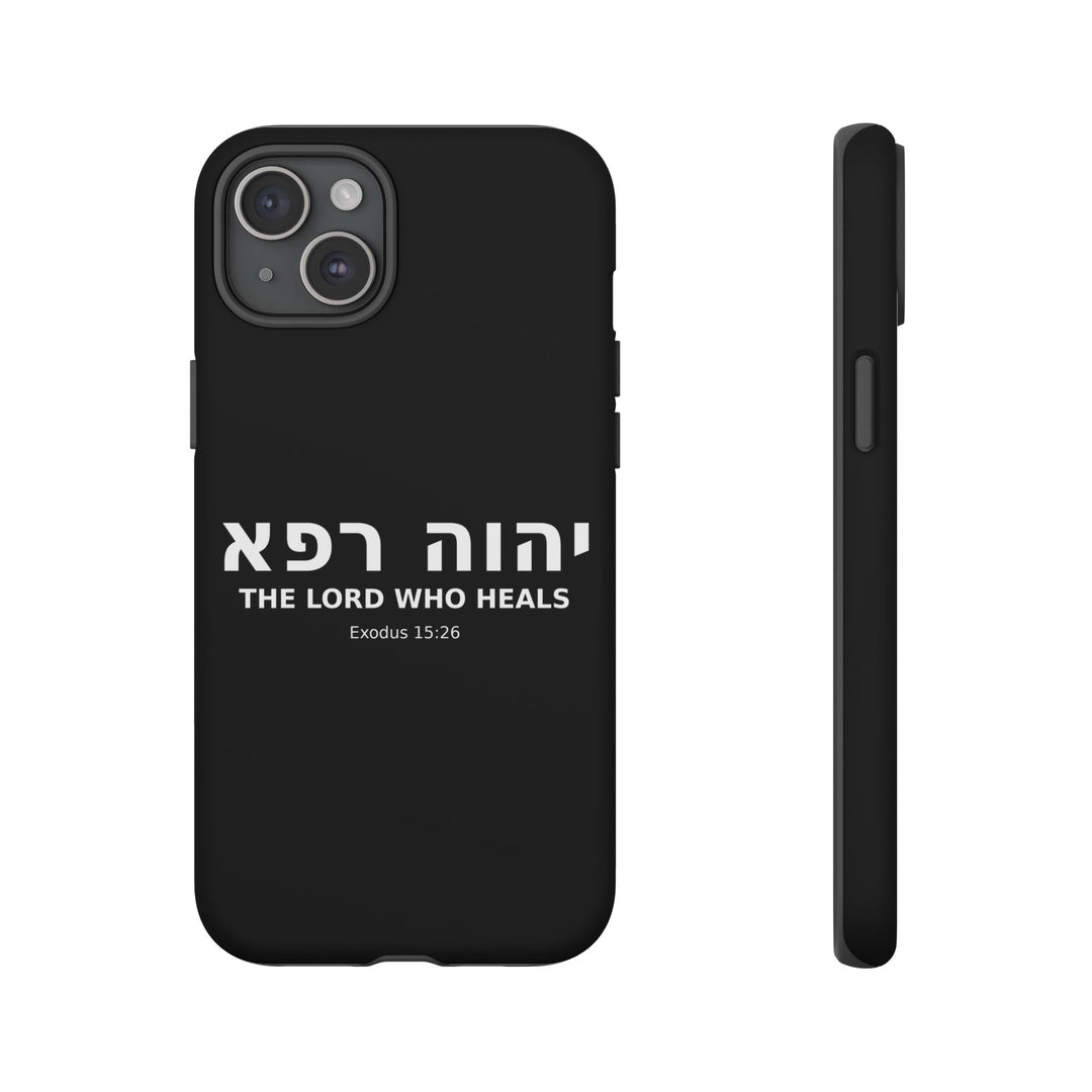 YAHWEH RAPHA (The Lord Who Heals) Christian Phone Case