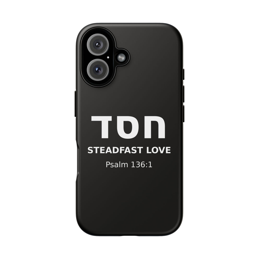 HESED (Steadfast Love) Christian Phone Case