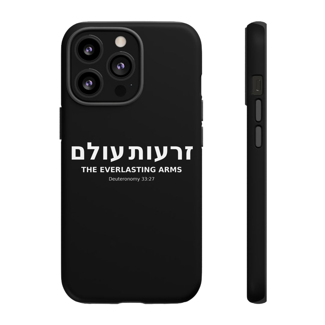 ZERO'OT OLAM (Everlasting Arms) Christian Phone Case