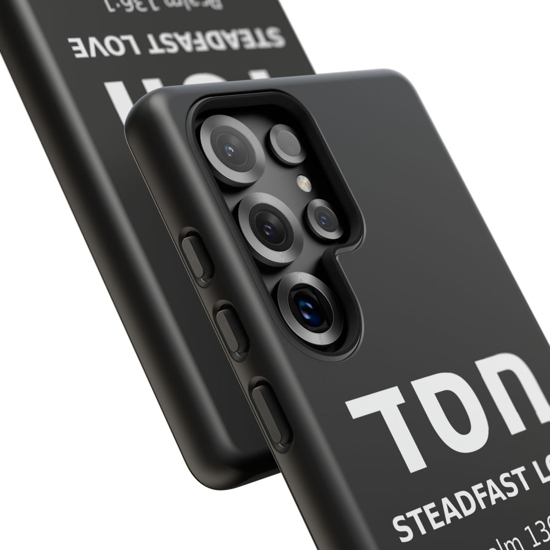 HESED (Steadfast Love) Christian Phone Case