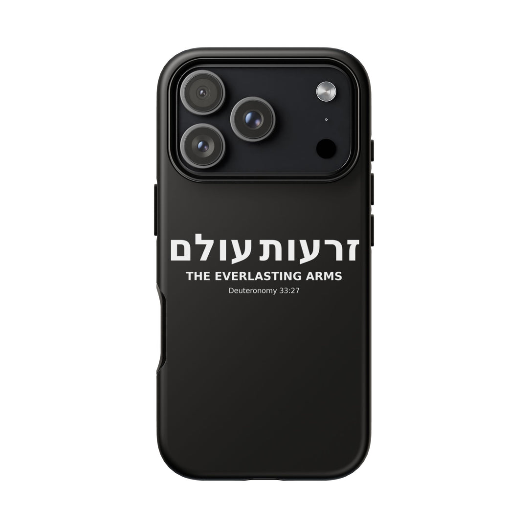 ZERO'OT OLAM (Everlasting Arms) Christian Phone Case