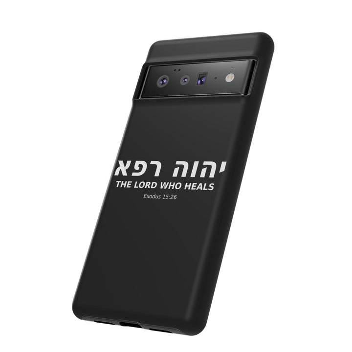 YAHWEH RAPHA (The Lord Who Heals) Christian Phone Case