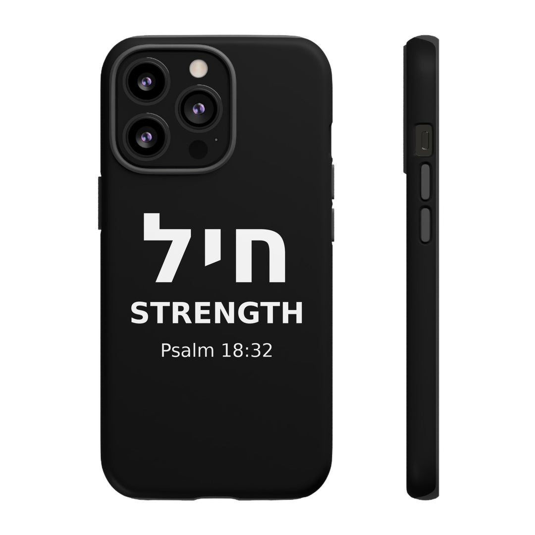 CHAYIL (Strength. Valor.) Christian Phone Case