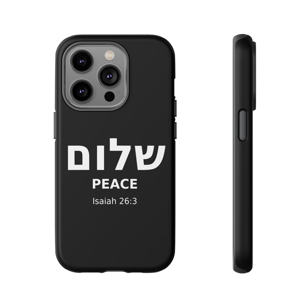 Peace (Shalom) Isaiah 26:3 Tough Phone Case