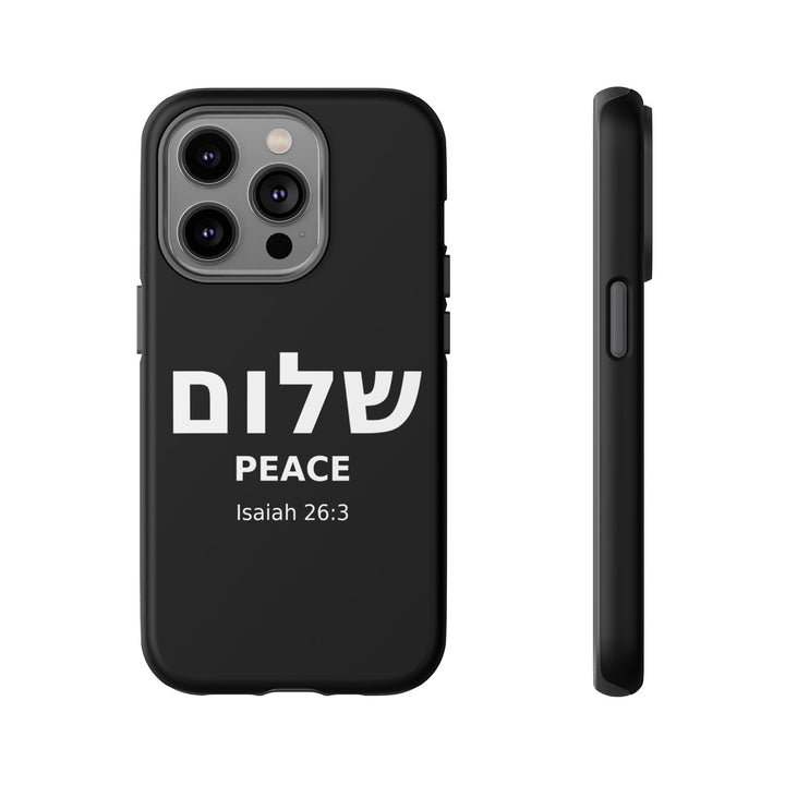 Peace (Shalom) Isaiah 26:3 Tough Phone Case
