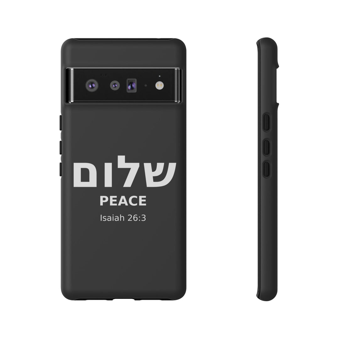 Peace (Shalom) Isaiah 26:3 Tough Phone Case