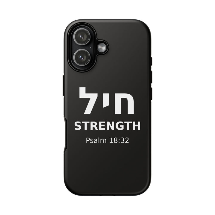 CHAYIL (Strength. Valor.) Christian Phone Case
