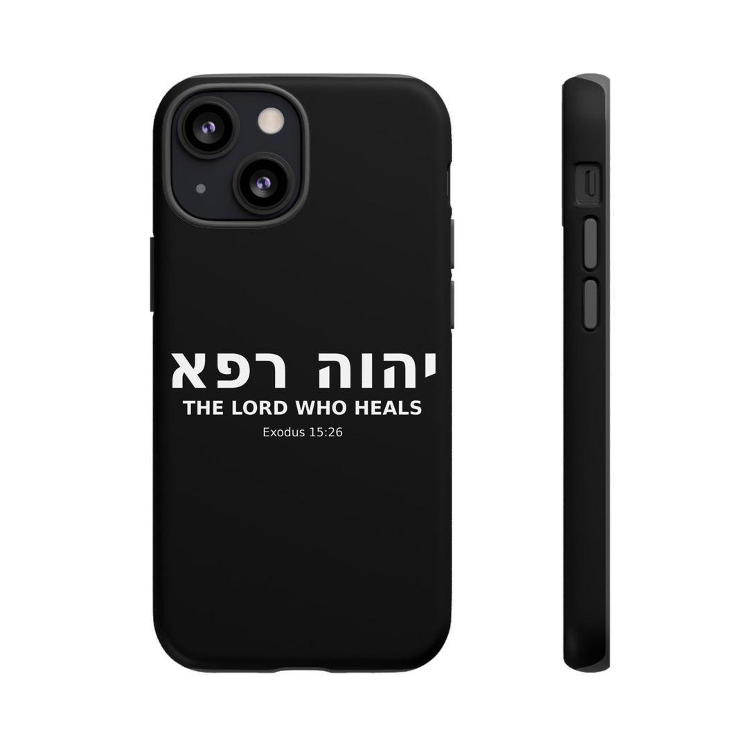 YAHWEH RAPHA (The Lord Who Heals) Christian Phone Case
