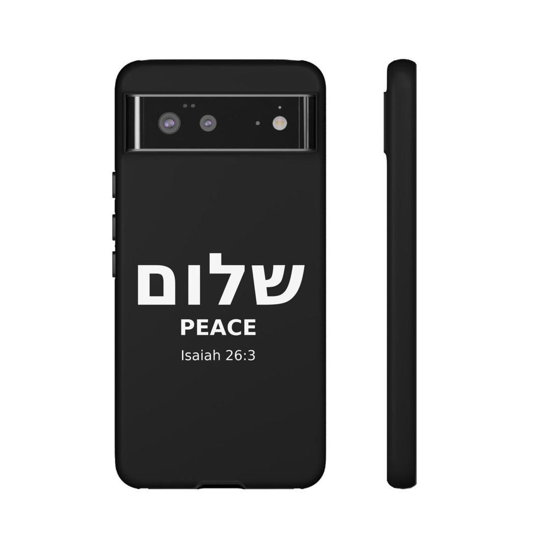 Peace (Shalom) Isaiah 26:3 Tough Phone Case