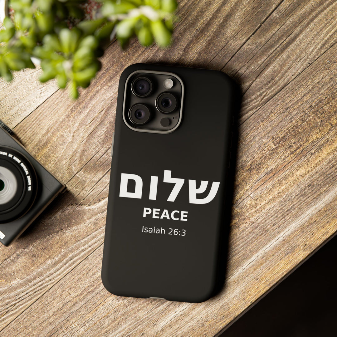 Peace (Shalom) Isaiah 26:3 Tough Phone Case