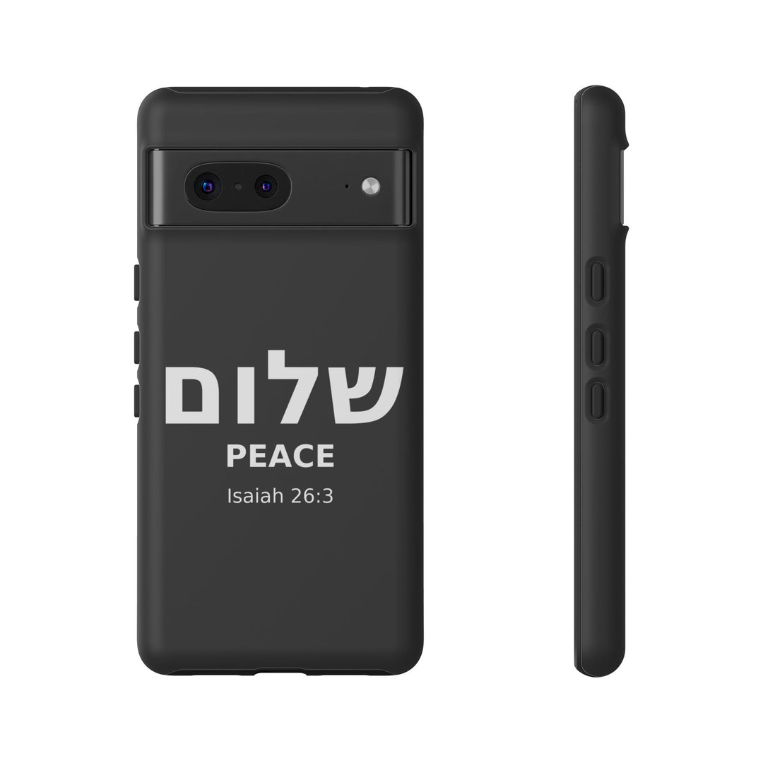 Peace (Shalom) Isaiah 26:3 Tough Phone Case