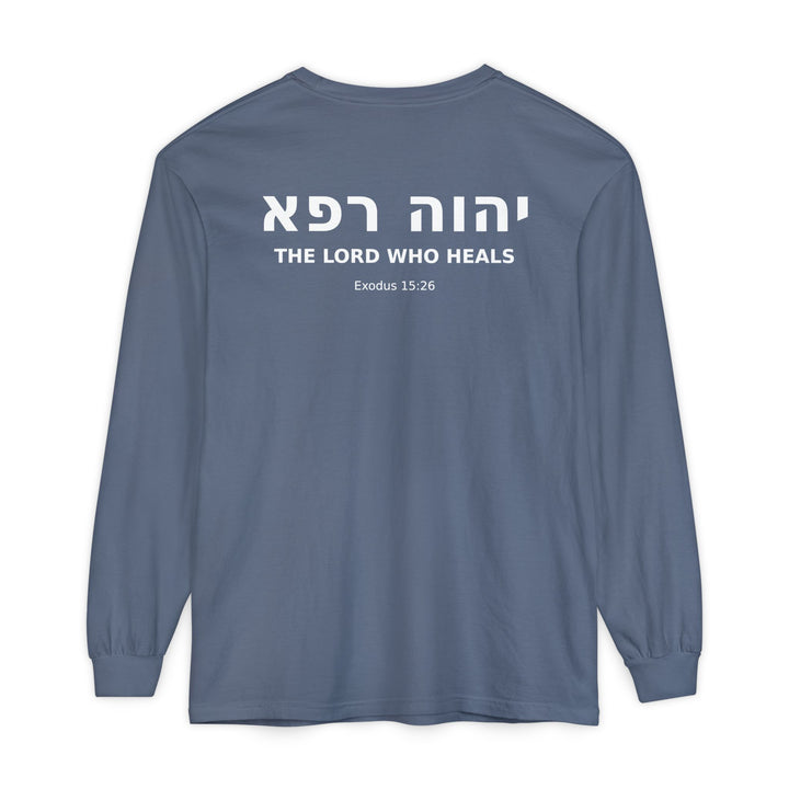 YAHWEH RAPHA (The Lord Who Heals) Long Sleeve Tee