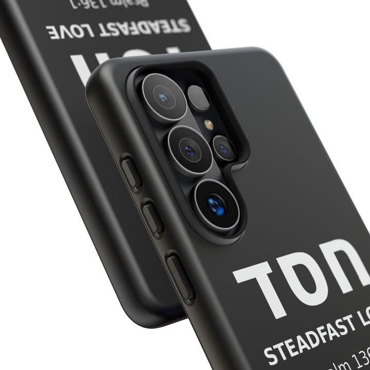 HESED (Steadfast Love) Christian Phone Case