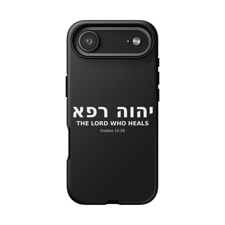 YAHWEH RAPHA (The Lord Who Heals) Christian Phone Case