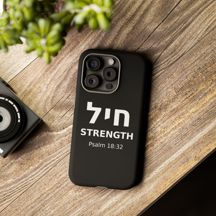 CHAYIL (Strength. Valor.) Christian Phone Case