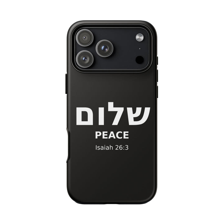 Peace (Shalom) Isaiah 26:3 Tough Phone Case