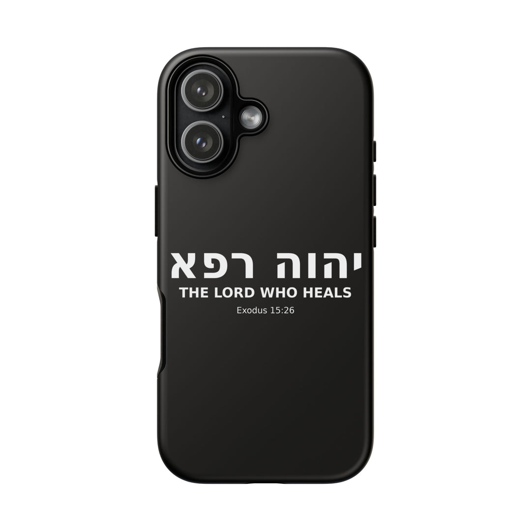YAHWEH RAPHA (The Lord Who Heals) Christian Phone Case