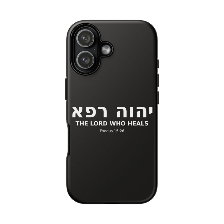 YAHWEH RAPHA (The Lord Who Heals) Christian Phone Case
