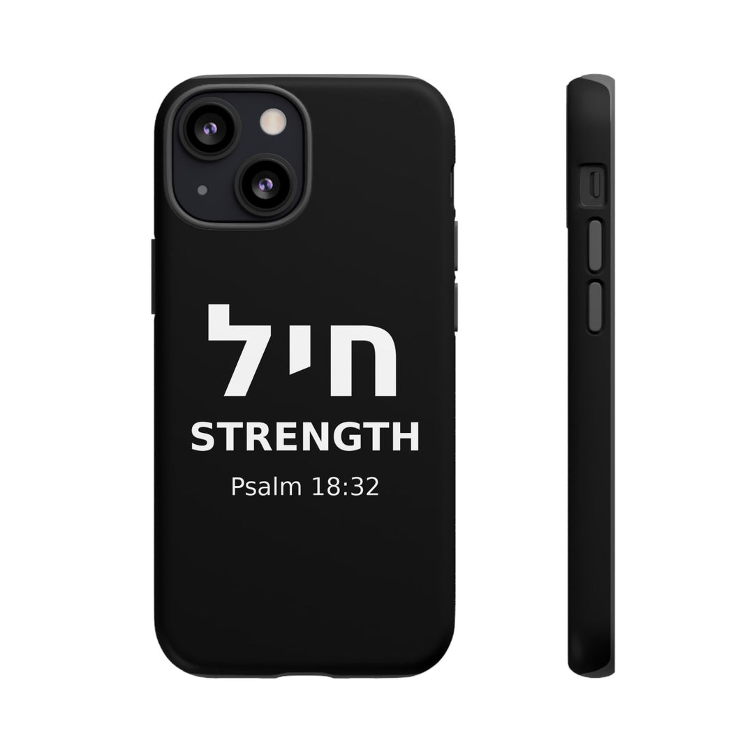 CHAYIL (Strength. Valor.) Christian Phone Case