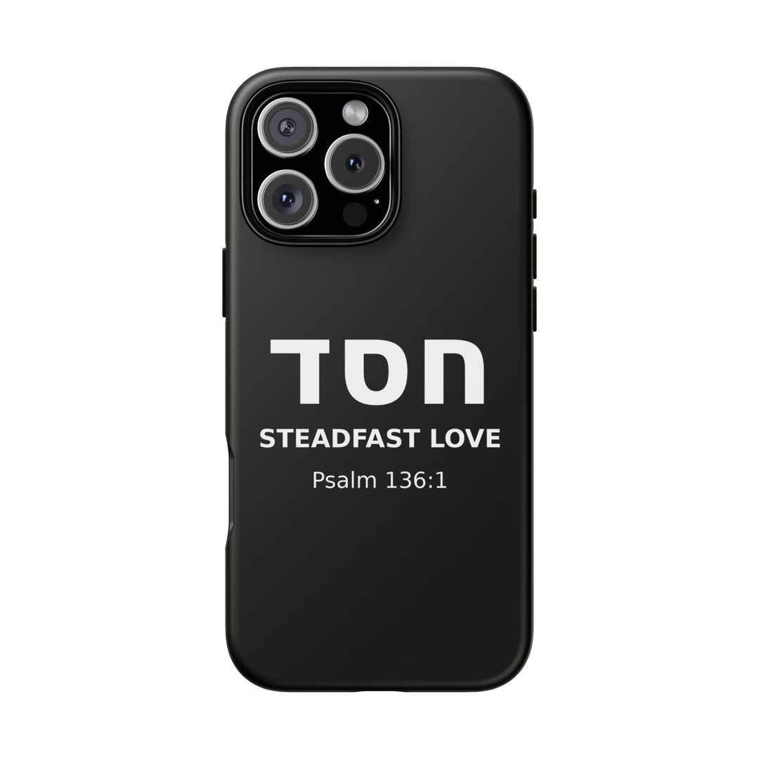 HESED (Steadfast Love) Christian Phone Case