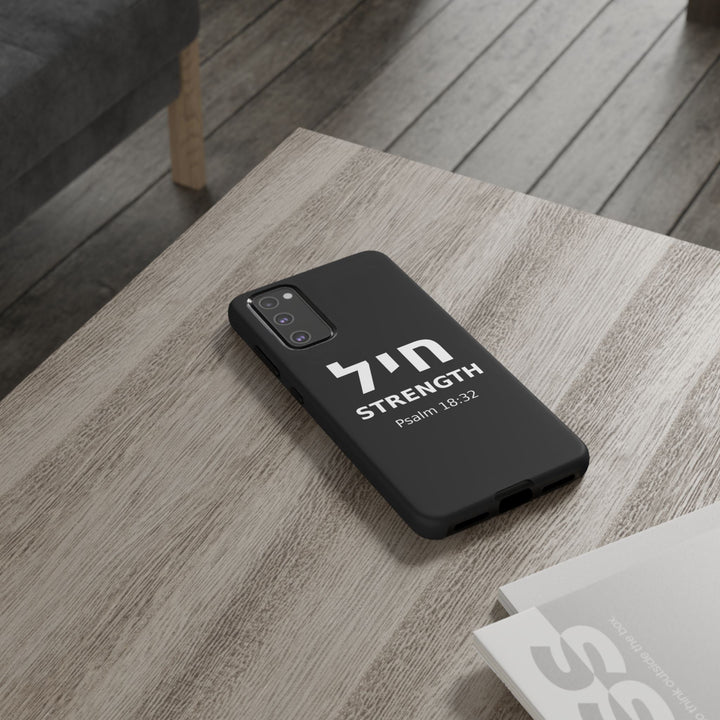 CHAYIL (Strength. Valor.) Christian Phone Case