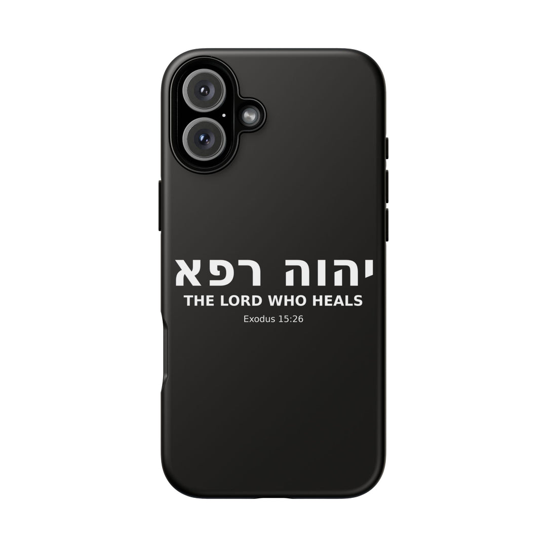YAHWEH RAPHA (The Lord Who Heals) Christian Phone Case