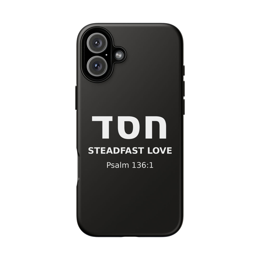 HESED (Steadfast Love) Christian Phone Case