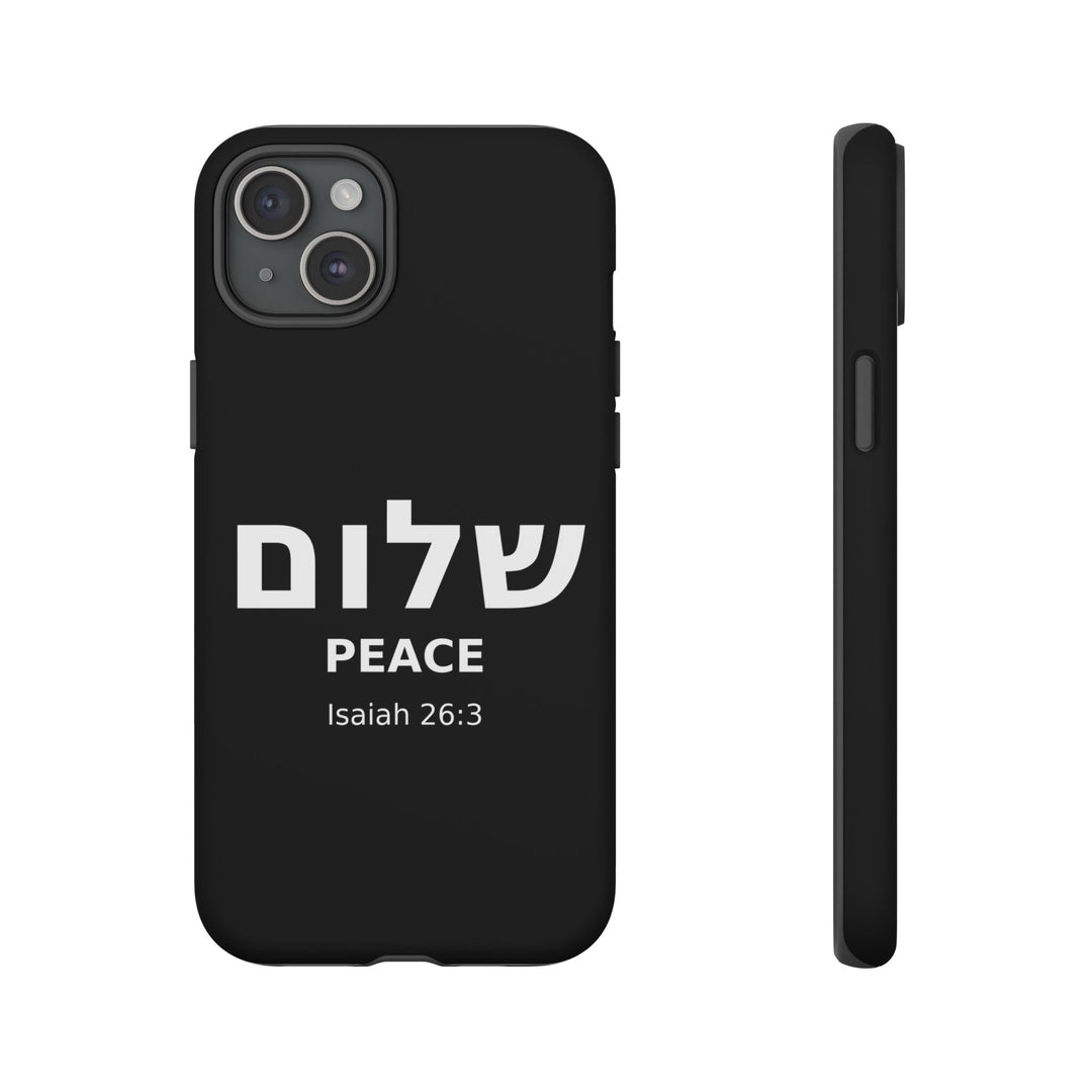 Peace (Shalom) Isaiah 26:3 Tough Phone Case