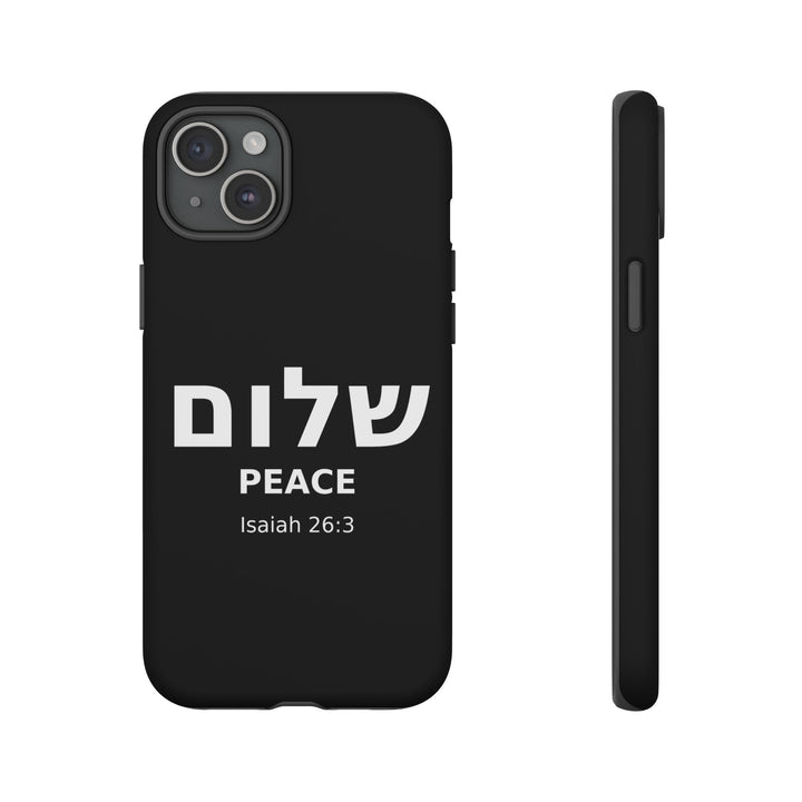 Peace (Shalom) Isaiah 26:3 Tough Phone Case