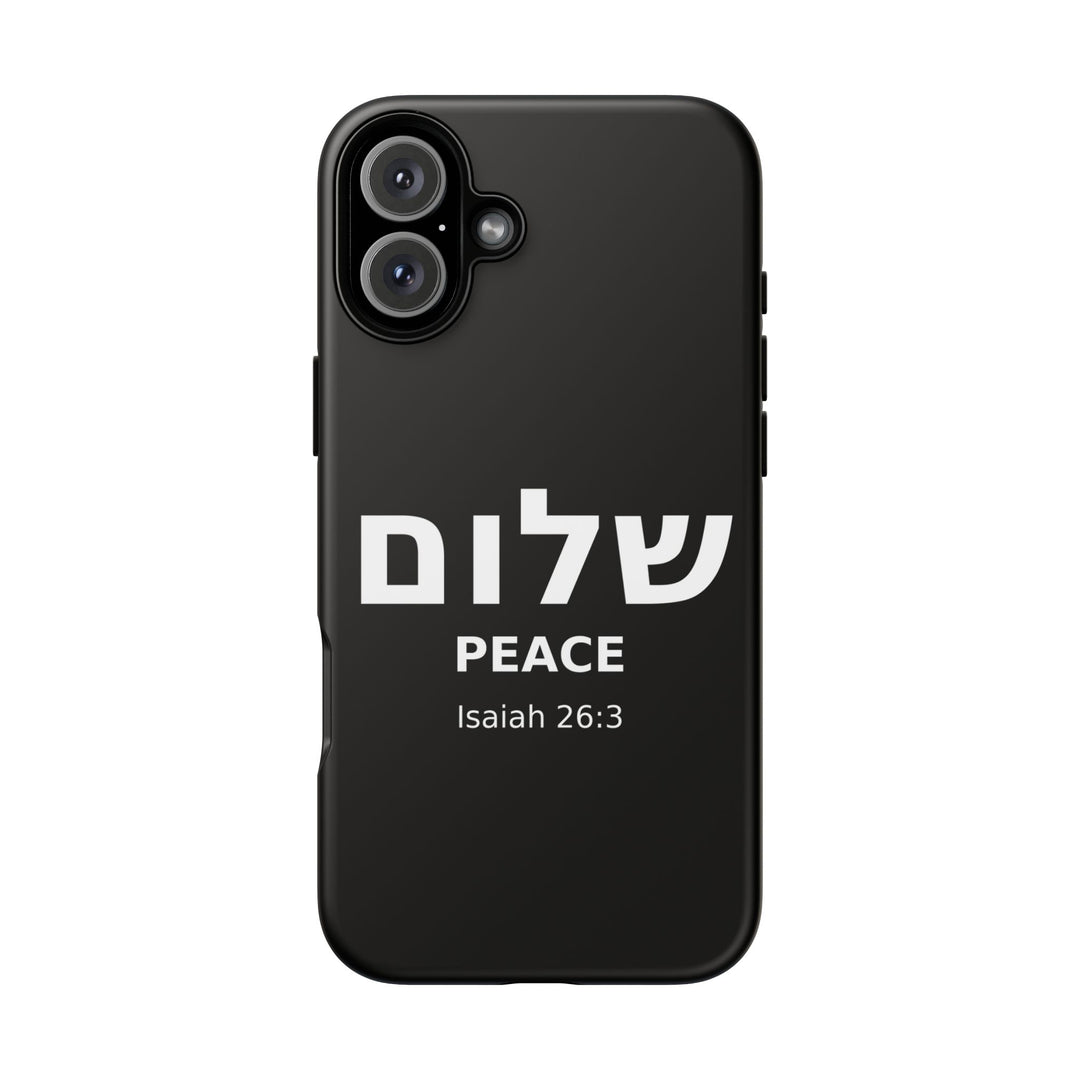 Peace (Shalom) Isaiah 26:3 Tough Phone Case