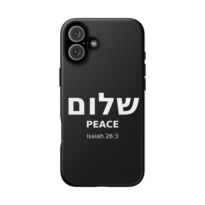Peace (Shalom) Isaiah 26:3 Tough Phone Case