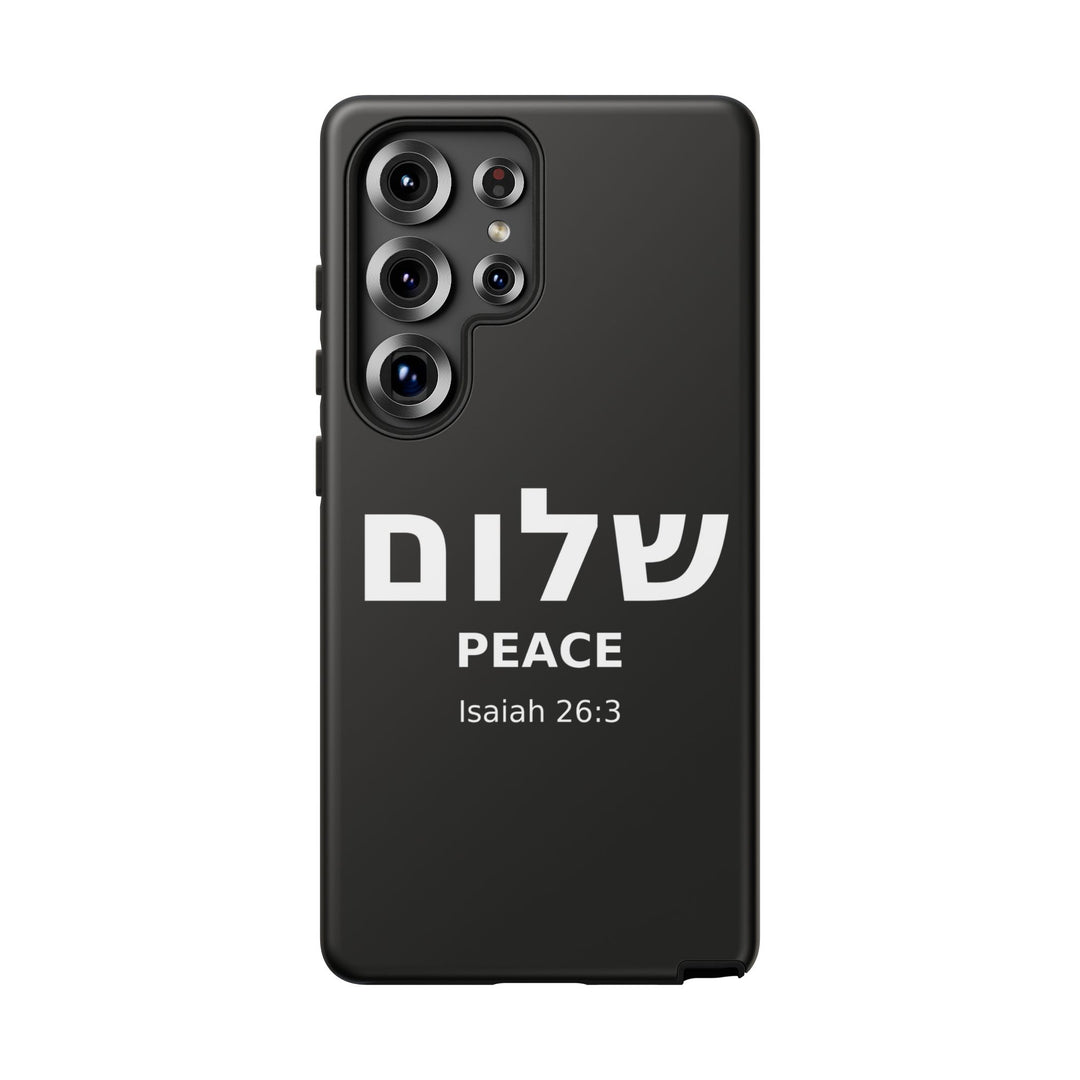 Peace (Shalom) Isaiah 26:3 Tough Phone Case