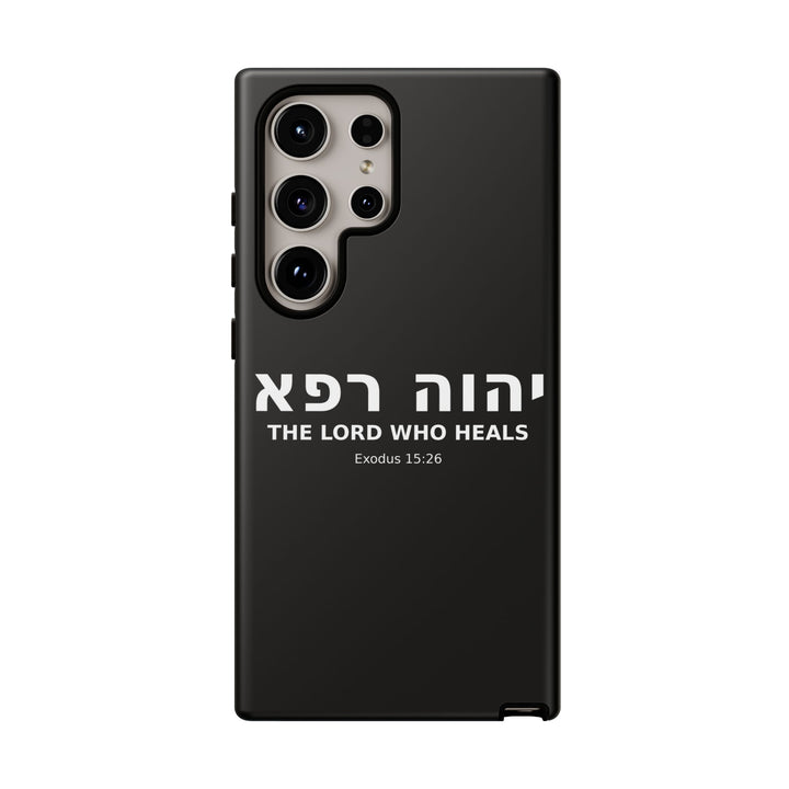 YAHWEH RAPHA (The Lord Who Heals) Christian Phone Case
