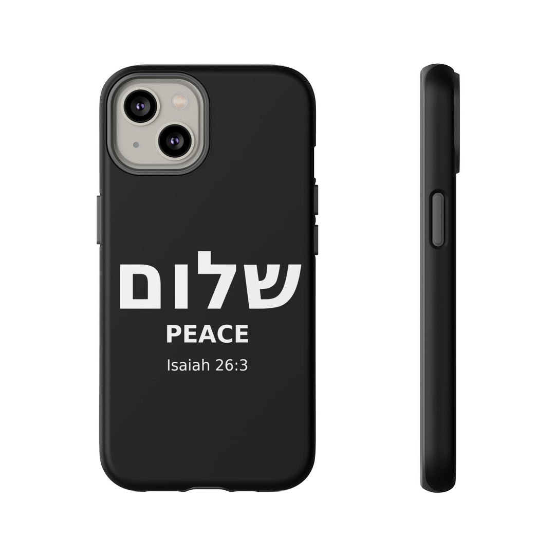 Peace (Shalom) Isaiah 26:3 Tough Phone Case
