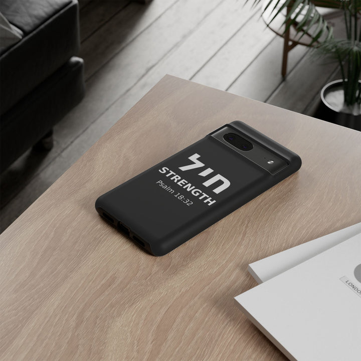 CHAYIL (Strength. Valor.) Christian Phone Case