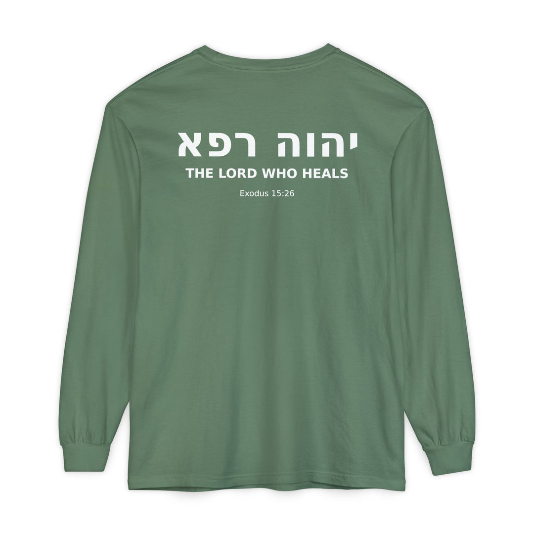 YAHWEH RAPHA (The Lord Who Heals) Long Sleeve Tee