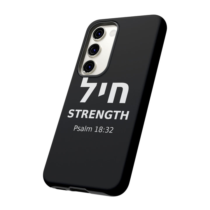 CHAYIL (Strength. Valor.) Christian Phone Case