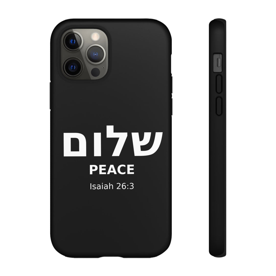 Peace (Shalom) Isaiah 26:3 Tough Phone Case