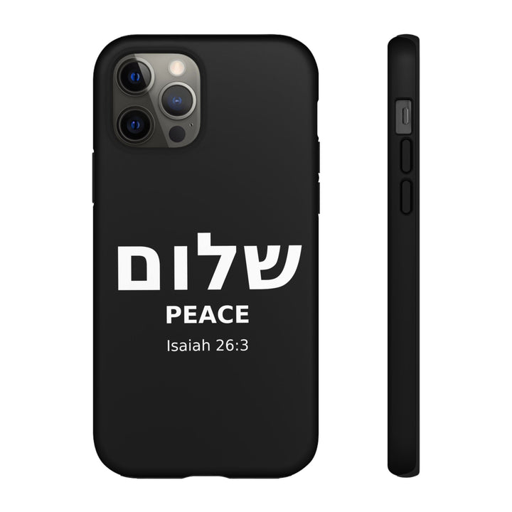 Peace (Shalom) Isaiah 26:3 Tough Phone Case
