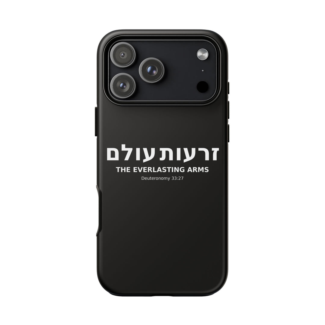 ZERO'OT OLAM (Everlasting Arms) Christian Phone Case