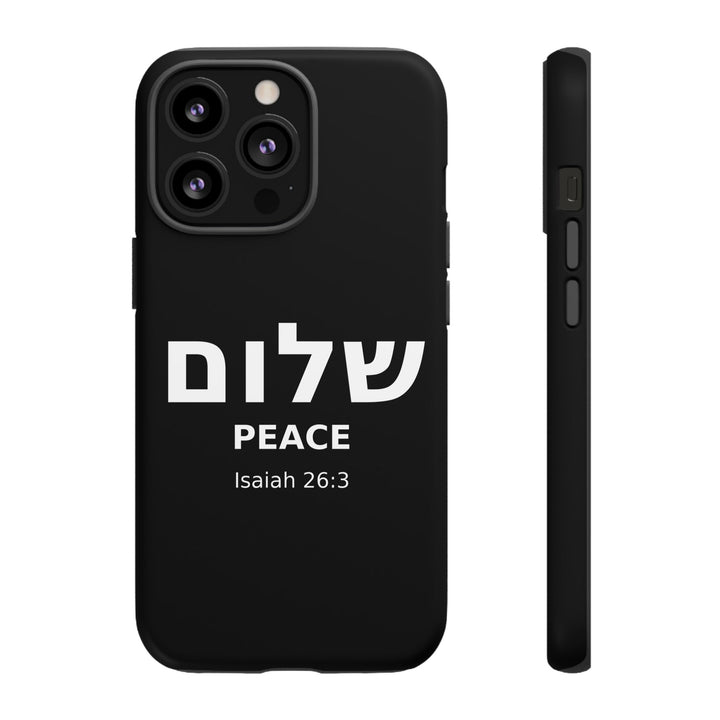 Peace (Shalom) Isaiah 26:3 Tough Phone Case