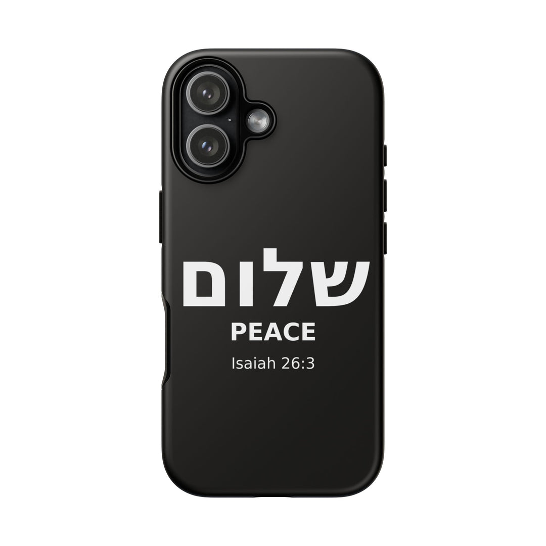 Peace (Shalom) Isaiah 26:3 Tough Phone Case