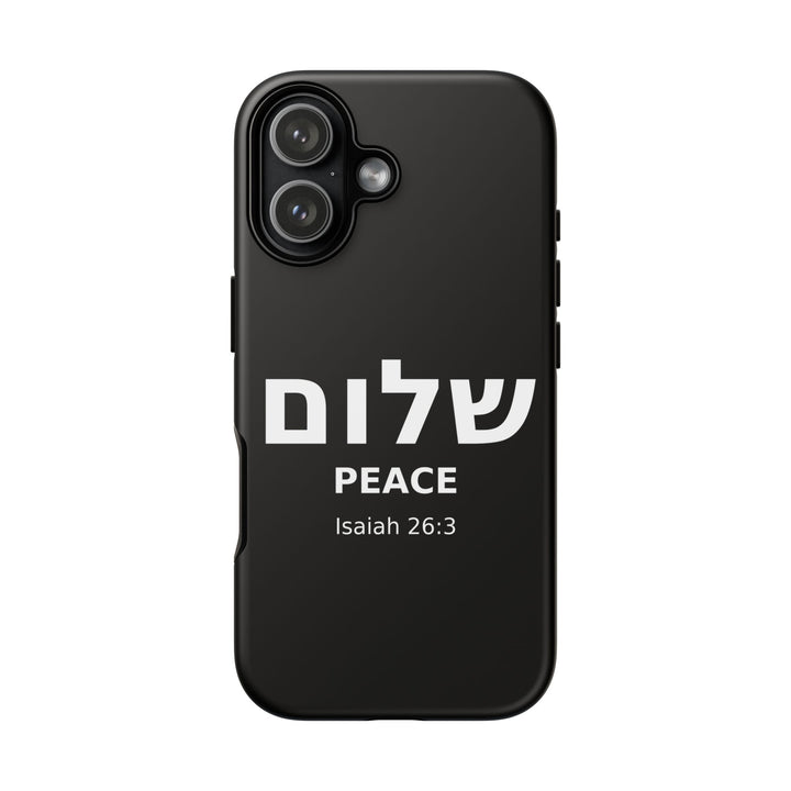 Peace (Shalom) Isaiah 26:3 Tough Phone Case