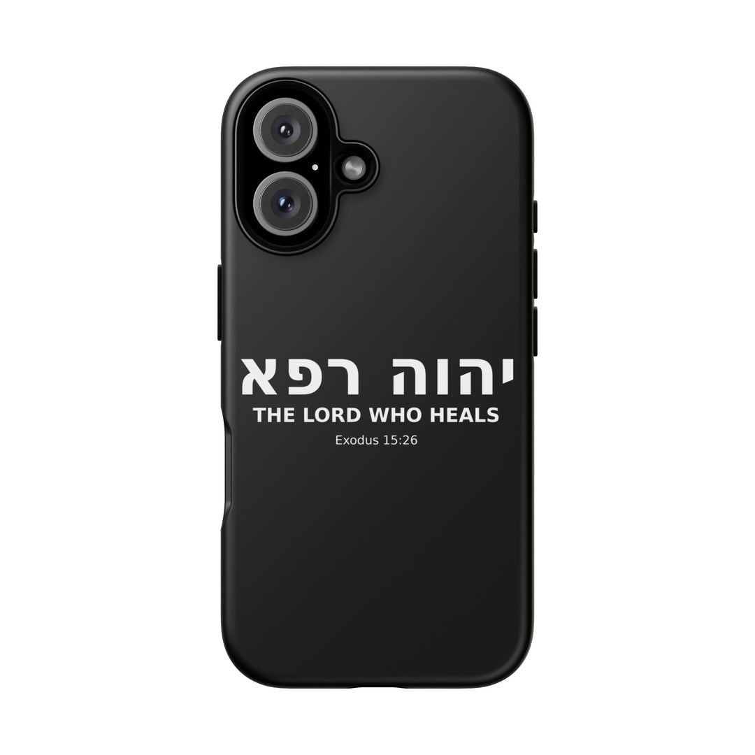 YAHWEH RAPHA (The Lord Who Heals) Christian Phone Case