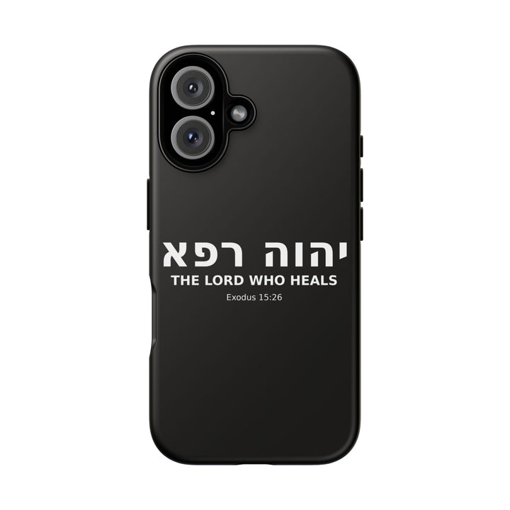 YAHWEH RAPHA (The Lord Who Heals) Christian Phone Case