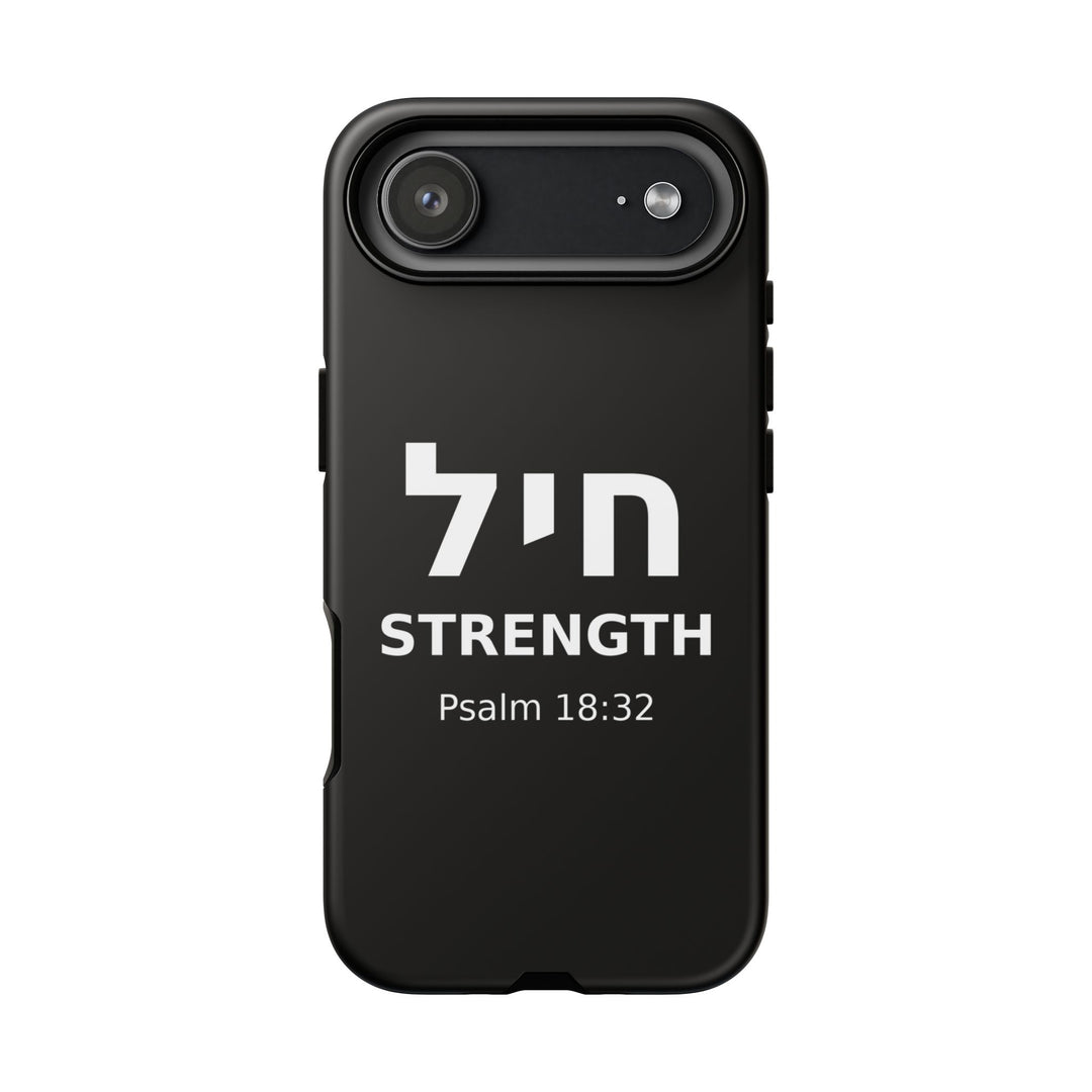 CHAYIL (Strength. Valor.) Christian Phone Case
